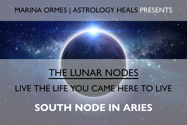 Now Available! Aries South Node: Video 1 in Lunar Nodes Series